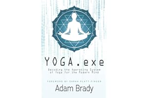 YOGA.exe: Decoding the Operating System of Yoga for the Modern Mind