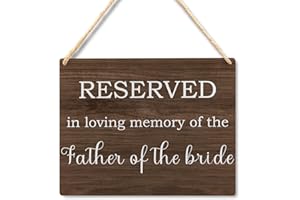 Ryeolo Wedding Memorial Sign for the Father of Bride, in Loving Memory of the Father of Bride Wood Signs Wall Hanging, Memory Memorial Table Sign for Wedding, 10.2x7.8 Inches Wall Pediments
