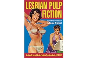 Lesbian Pulp Fiction: The Sexually Intrepid World of Lesbian Paperback Novels 1950-1965