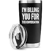 I'm Billing You For This Conversation Lawyer Gifts Vacuum Insulated Tumbler Attorney Law Student Graduation From Coworker Dad Mom Husband Wife With Stainless Steel Straw And Removable Lid (20 oz)