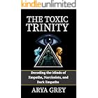 The Toxic Trinity: A Clear Guide to Understanding Emotional Thinking Patterns