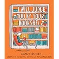 I Will Judge You by Your Bookshelf