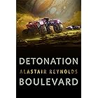 Detonation Boulevard: A Tor.Com Original
