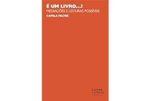 É um livro...?: Mediações e leituras possíveis (Portuguese Edition)