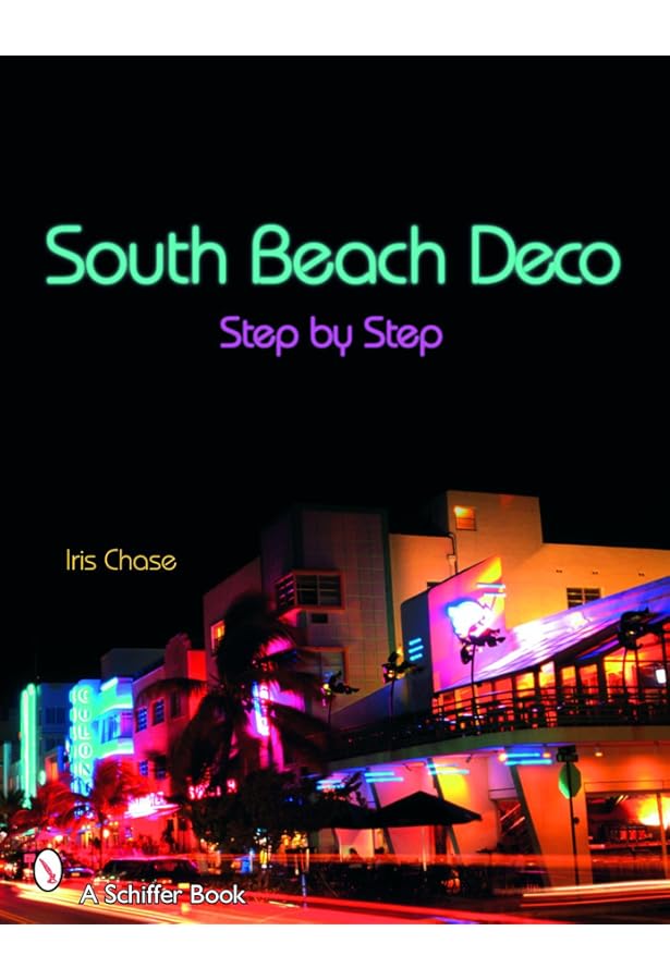 Tropical Deco: The Architecture and Design of Old Miami Beach
