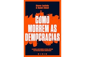 Como Morrem as Democracias (Portuguese Edition)