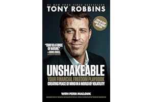 Unshakeable: Your Financial Freedom Playbook (Tony Robbins Financial Freedom Series)