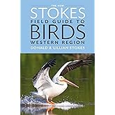 The New Stokes Field Guide to Birds: Western Region