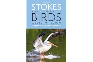 The New Stokes Field Guide to Birds: Western Region