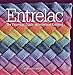 Entrelac: The Essential Guide to Interlace Knitting