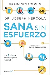 Sana sin esfuerzo (Colección Vital): Los 9 pilares para recuperar tu salud (Spanish Edition) Kindle Edition