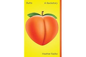 Butts: A Backstory
