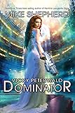 Vicky Peterwald: Dominator