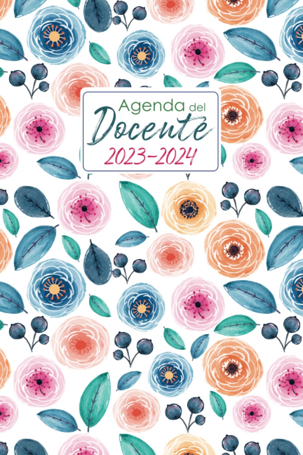 Agenda del Docente 2023/2024 Settimanale: Diario Insegnante in Formato A5 con Vista Verticale 1 Settimana su 2 Pagine, Pianificazione dell'anno ... tue Attività Giornaliere e Portale a Termine!