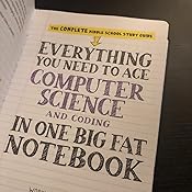 Everything You Need to Ace Computer Science and Coding in One Big Fat ...