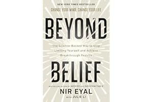 Beyond Belief: The Science-Backed Way to Stop Limiting Yourself and Achieve Breakthrough Results