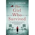 The Girl Who Survived: A True Story of the Holocaust: Carol Bierman ...