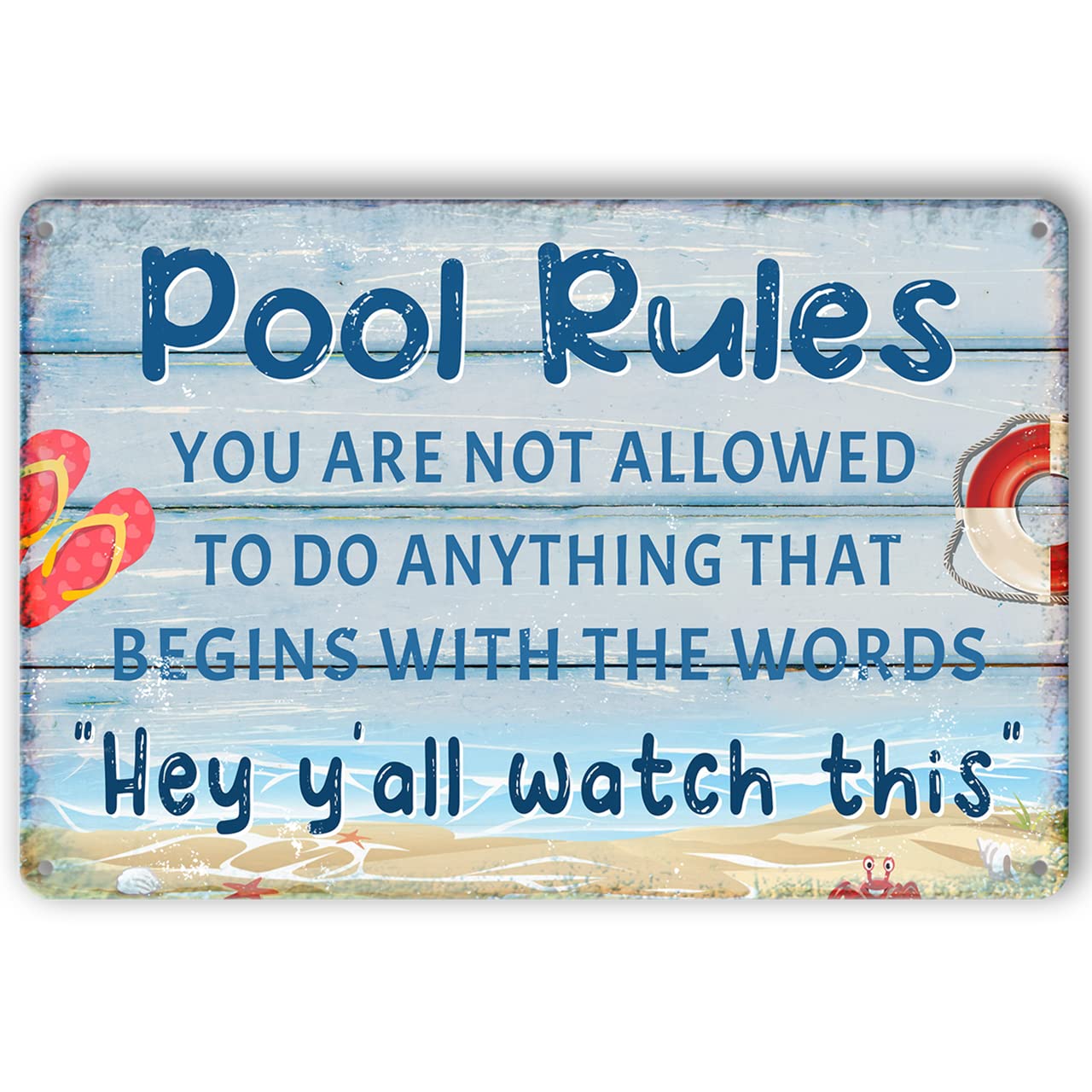 Photo 1 of Funny Pool Sign Pool Decor Pool Rules Metal Signs Pool Decorations Outdoor Swimming Pool Backyard Bar Welcome To Our Pool Sign Pool Deck Accessories You Are Not Allowed To Do Anything That Begins With