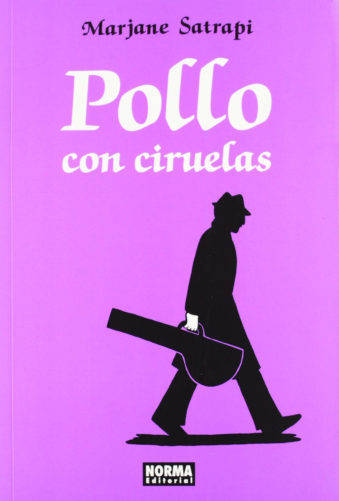 POLLO CON CIRUELAS (CÓMIC EUROPEO) : Satrapi, Marjane: Libros