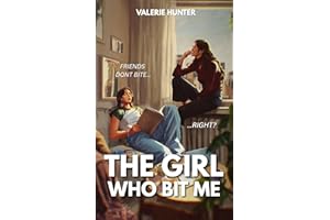 The Girl Who Bit Me: A Spicy Sapphic Vampire Romance