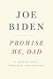 Promise Me, Dad: A Year of Hope, Hardship, and Purpose