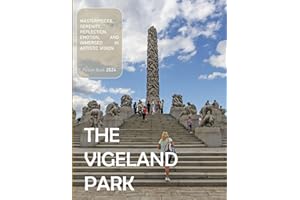 The Vigeland Park: A Visual Journey through the Enchanting Vigeland Park - Masterpieces, Serenity, Reflection, Emotion, and Immersed in Artistic ... & travel lovers.....Relaxing & Meditation.