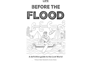 Life Before The Flood: A Definitive Guide to the Lost World