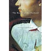 The Beauty of the Husband: A Fictional Essay in 29 Tangos (By the Winner of the Nobel Prize in Literature) (Vintage Contemporaries)