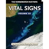 Vital Signs Volume 22: The Trends That Are Shaping Our Future