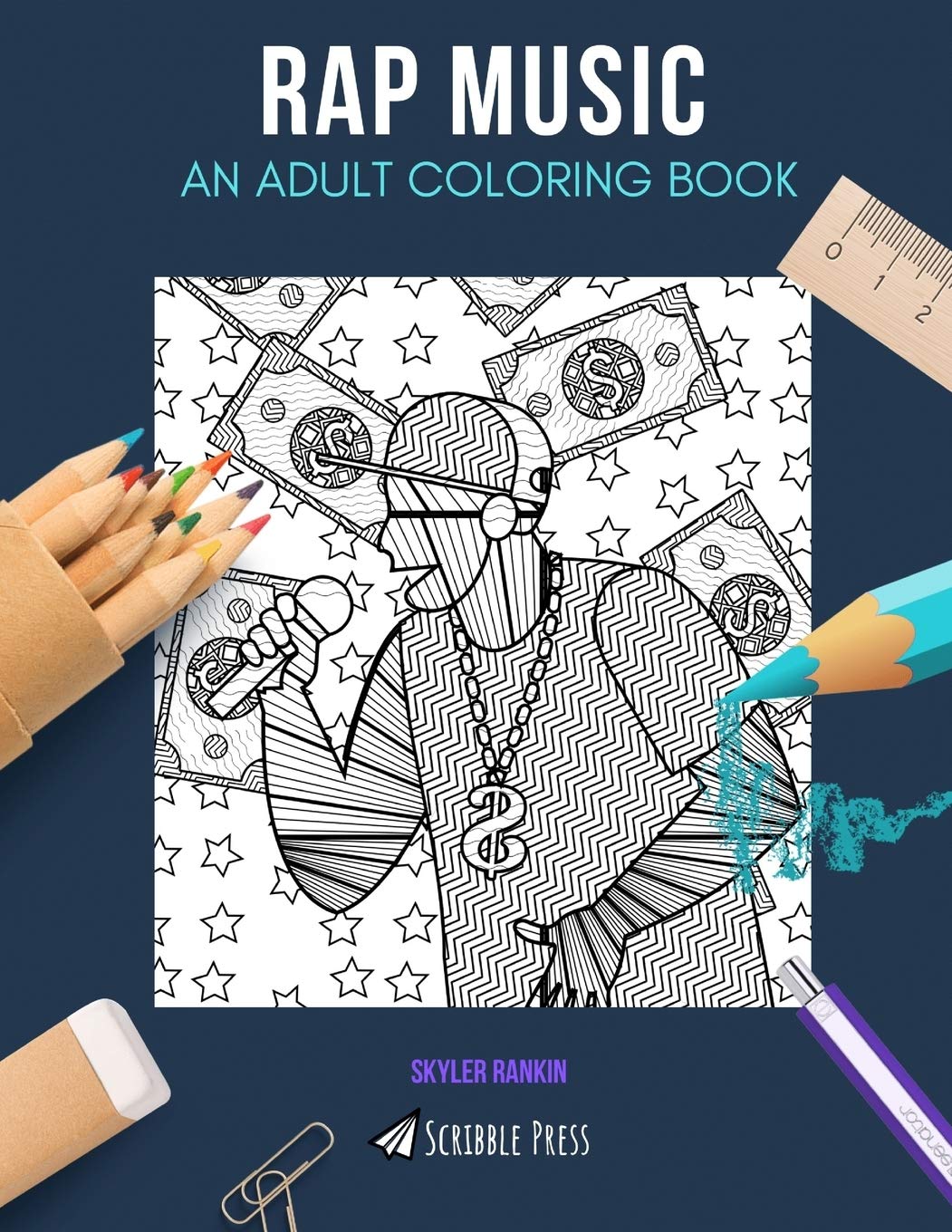 Download Rap Music An Adult Coloring Book A Rap Music Coloring Book For Adults Rankin Skyler 9798603841359 Amazon Com Books