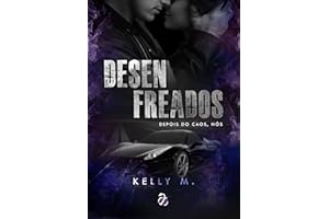 Desenfreados - Depois do Caos, Nós (Portuguese Edition)