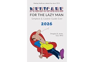 Medicare for the Lazy Man 2026: Simplest & Easiest Guide Ever!