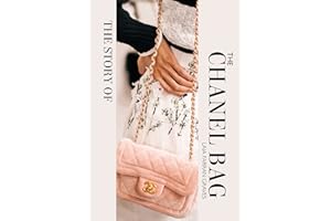 The Story of the Chanel Bag: Timeless. Elegant. Iconic.