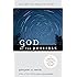 God of the Possible: A Biblical Introduction to the Open View of God