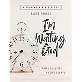 I'm Waiting God Participant Workbook