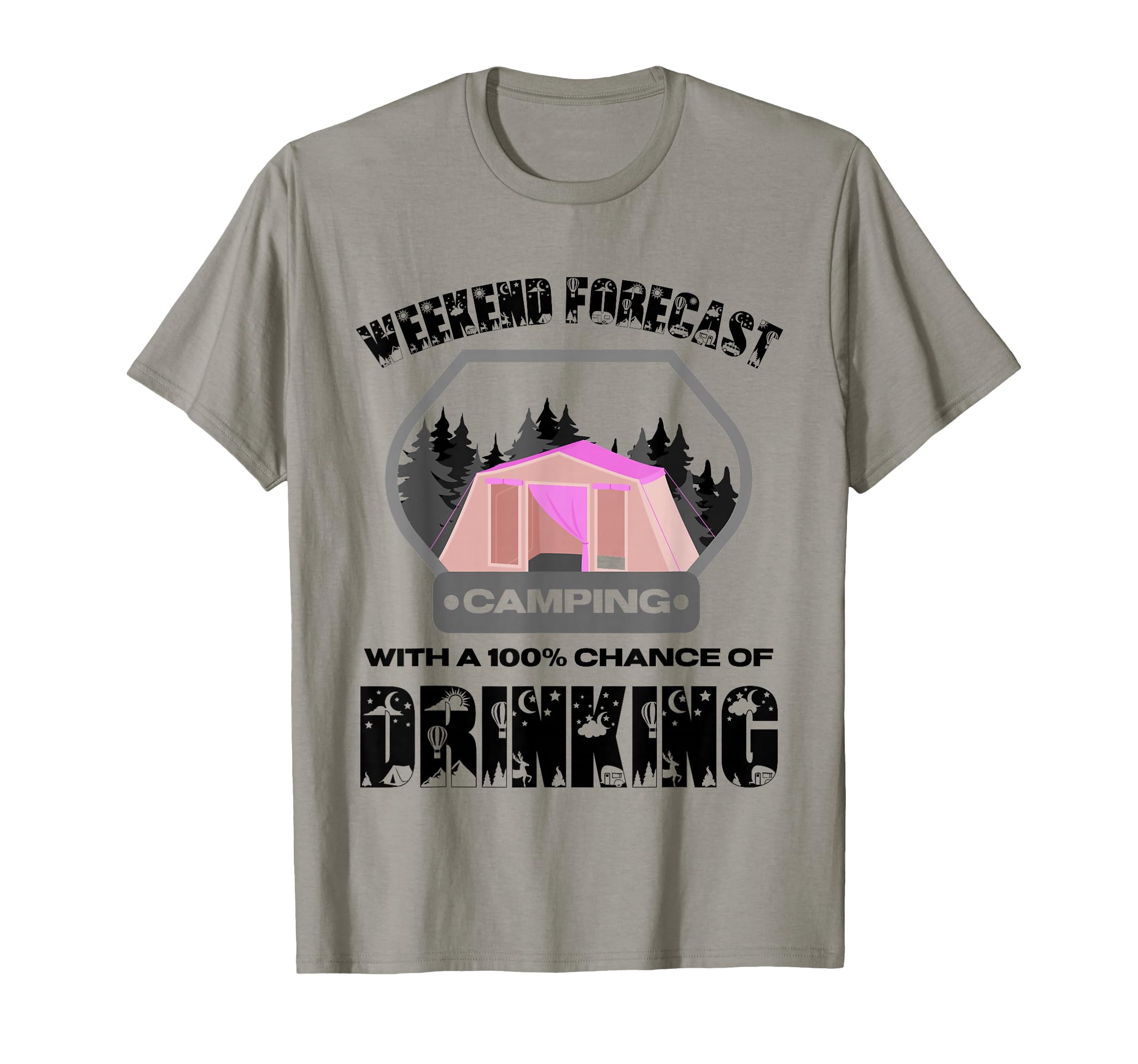 Weekend Forecast Camping With A Chance Of Drinking Women T-Shirt