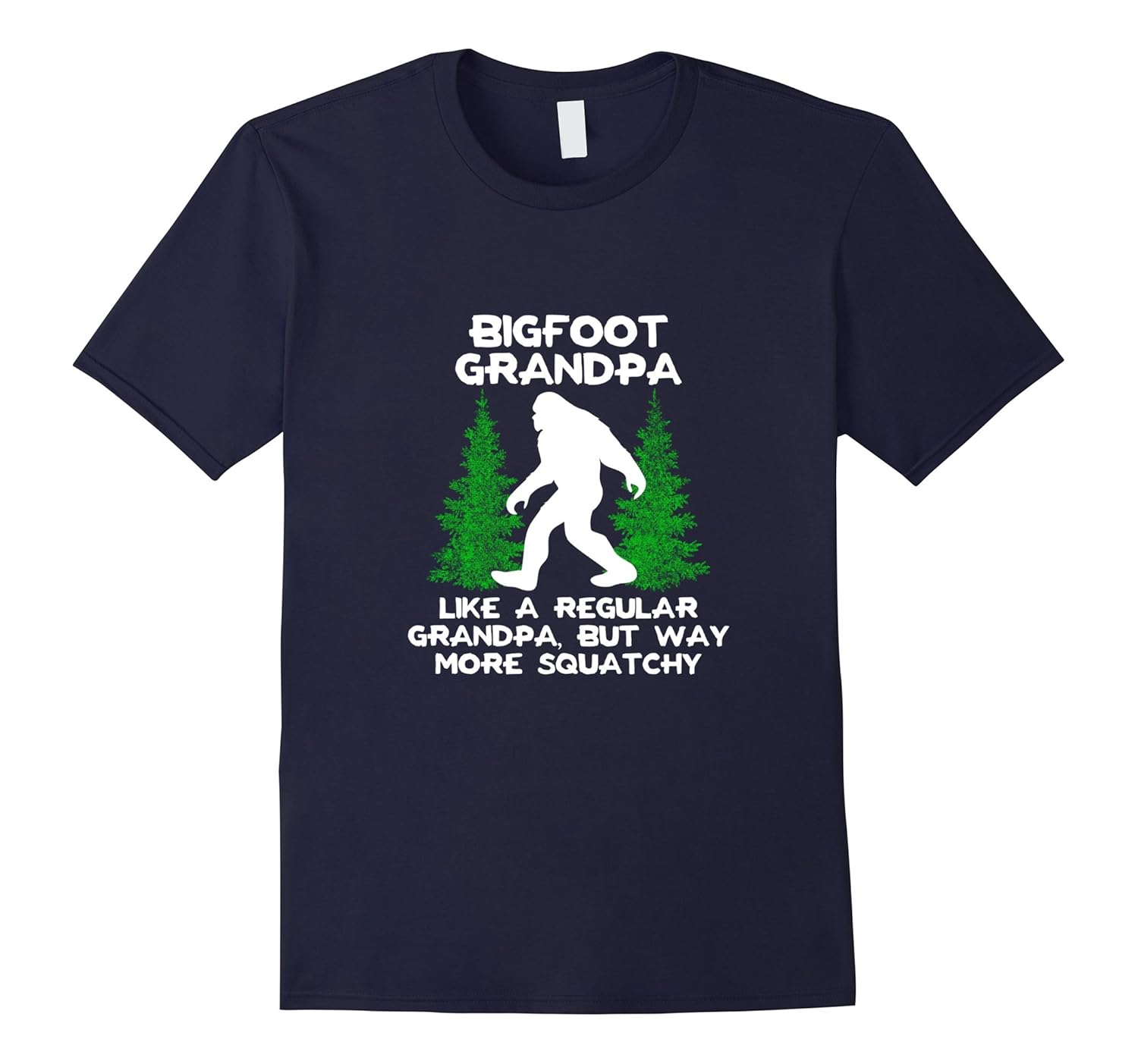 Bigfoot Grandpa T-Shirt Funny Sasquatch Gift Tee Shirt-ANZ