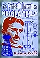 The Fantastic Inventions of Nikola Tesla (Lost Science)