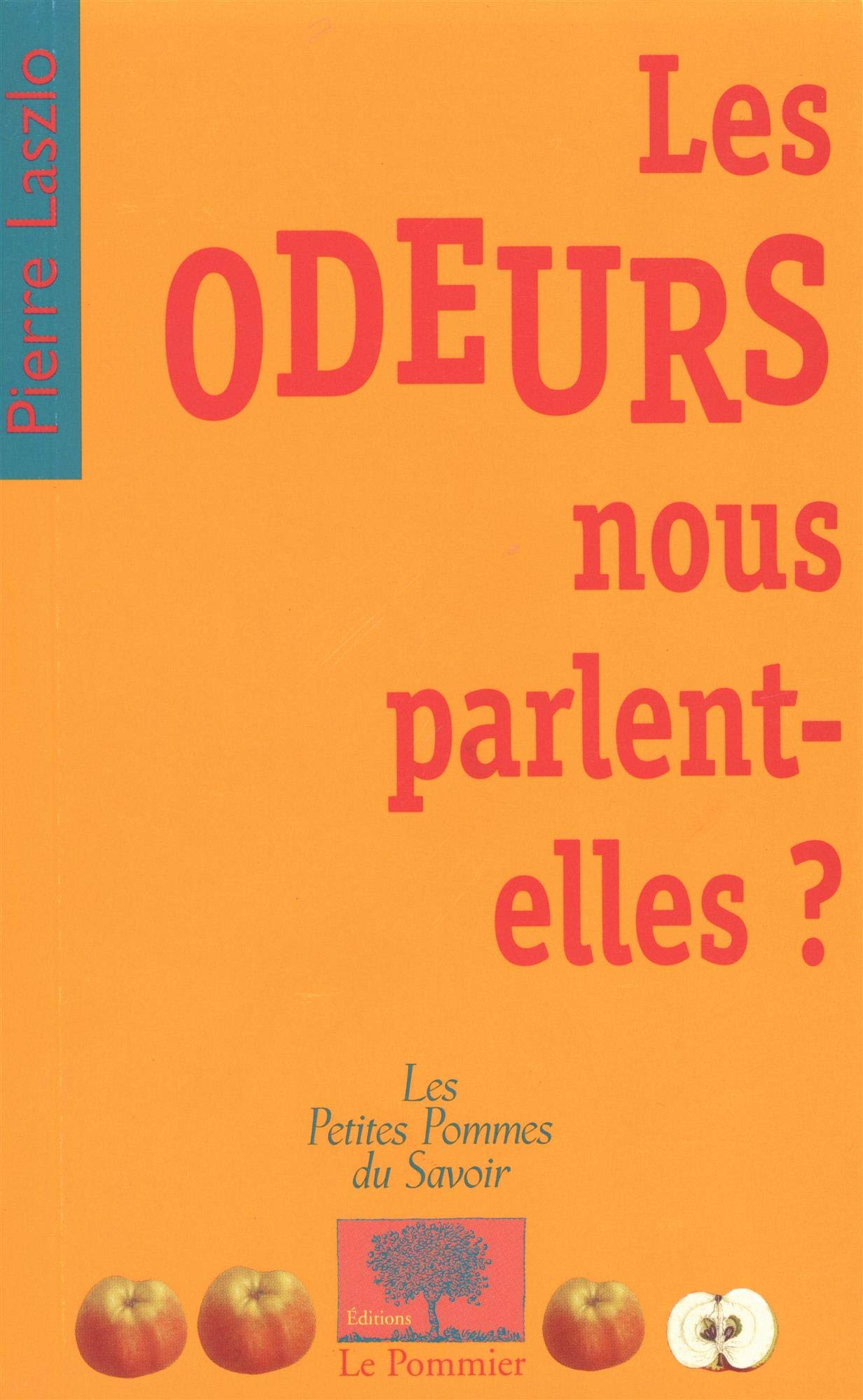 Les Odeurs Nous Parlent Elles 9782746501171 Amazoncom - 