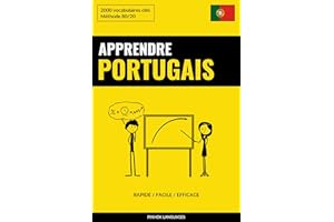 Apprendre le portugais - Rapide / Facile / Efficace: 2000 vocabulaires clés (French Edition)