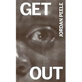 Get Out: The Complete Annotated Screenplay