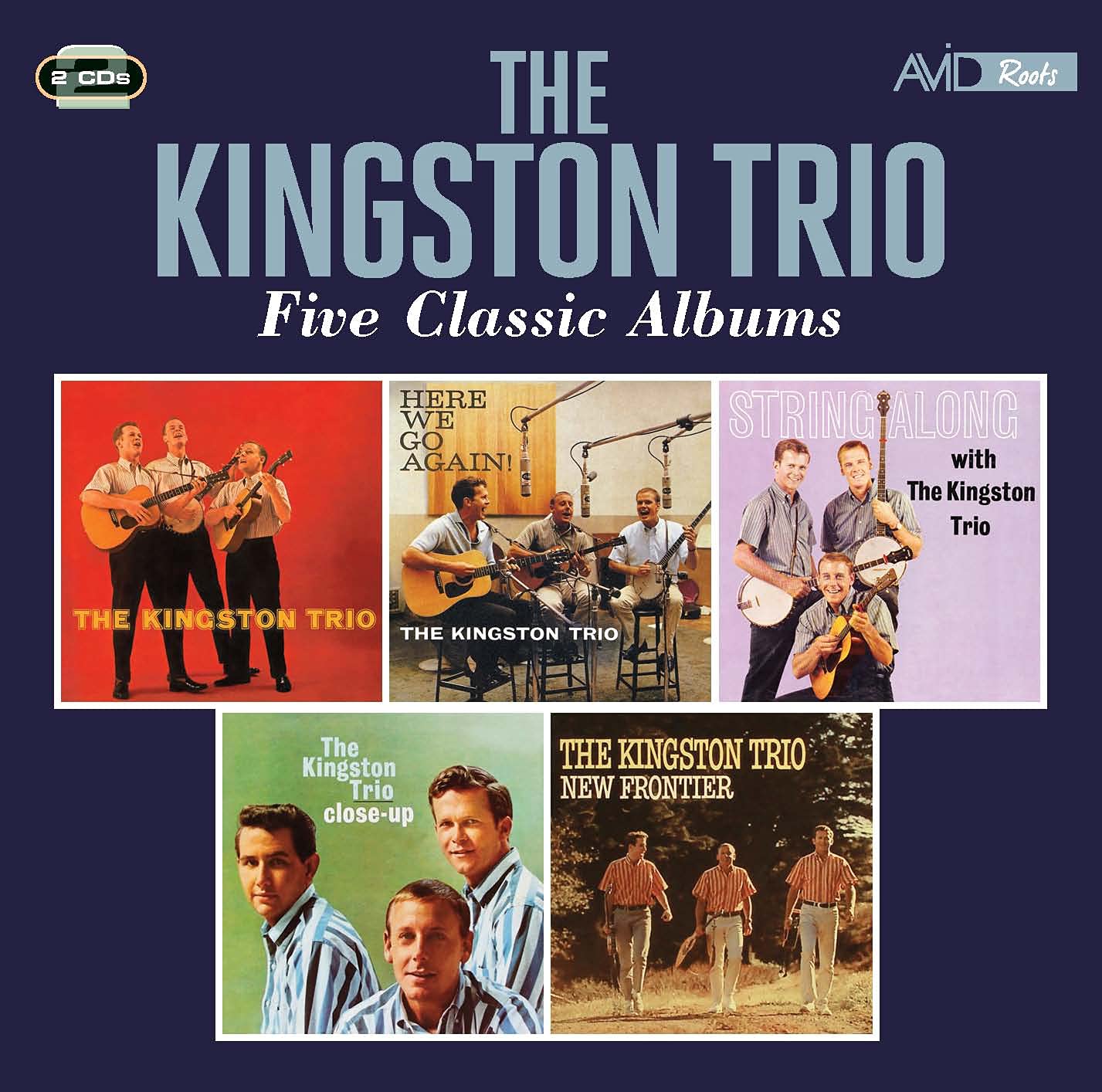 Five Classic Albums/The Kingston Trio The Kingston Trio, The Kingston