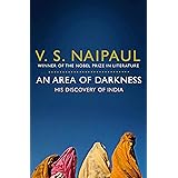 An Area of Darkness: His Discovery of India [Paperback] [Jan 01, 2010] V. S. Naipaul,VS Naipaul