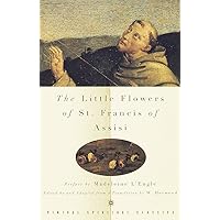 The Little Flowers of St. Francis of Assisi