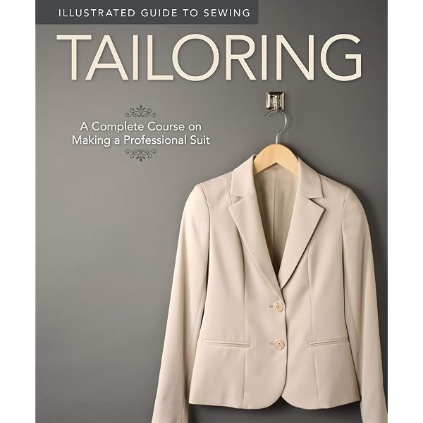 Classic Tailoring Techniques: A Construction Guide for Women's