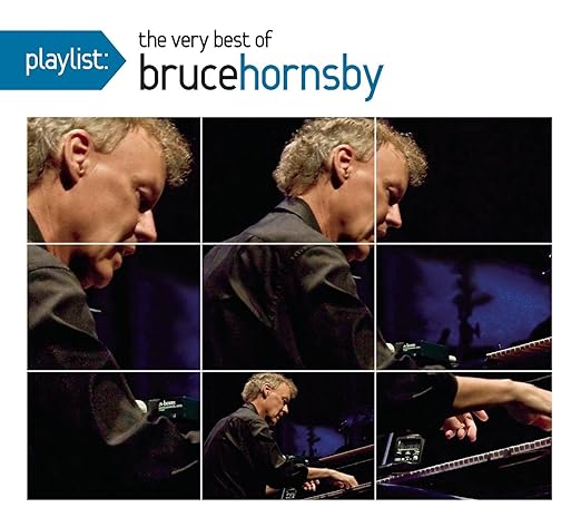 Bruce Hornsby - Playlist: The Very Best Of Bruce Hornsby - Amazon.com Music