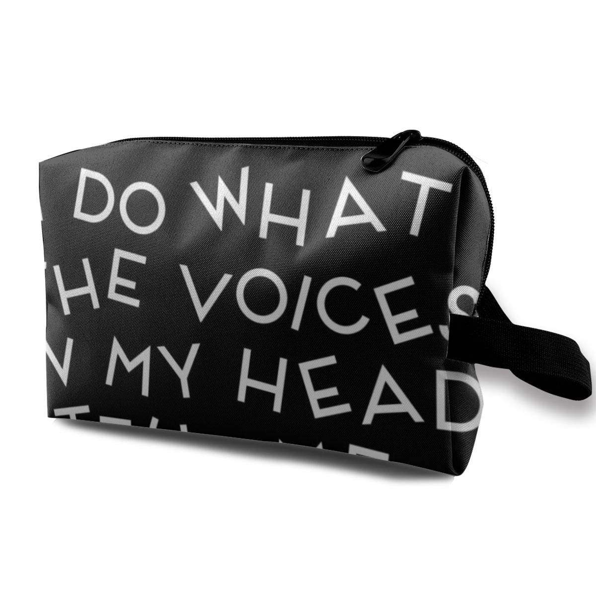 Makeup Bag Cosmetic Pouch I Do What The Voices In My Head Tell Me Multi-Functional Bag Travel Kit Storage Bag