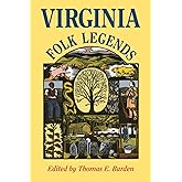 Virginia Folk Legends (Publications of the American Folklore Society. New Series)