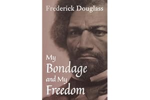 My Bondage and My Freedom