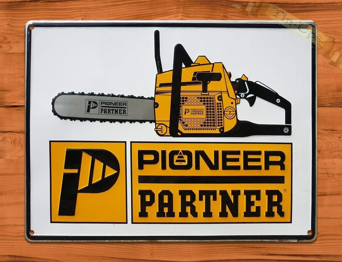 Skmaig Home Wall Tin Sign Pioneer Partner Chainsaw Shop Garage